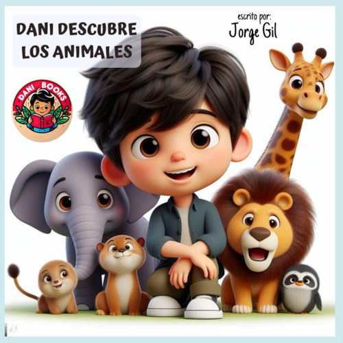 Dani descubre los animales (Dani Books)