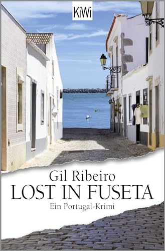 Lost in Fuseta: Ein Portugal-Krimi von Kiepenheuer & Witsch GmbH