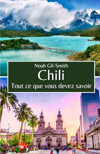 Chili: Tout ce que vous devez savoir Chili: Tout ce que vous devez savoir von Independently published