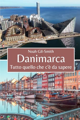 Danimarca: Tutto quello che c'è da sapere Danimarca: Tutto quello che c'è da sapere von Independently published