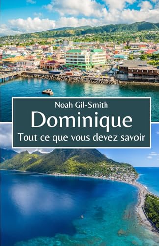Dominique: Tout ce que vous devez savoir Dominique: Tout ce que vous devez savoir von Independently published