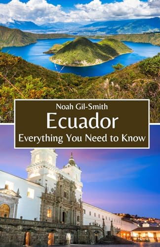 Ecuador: Everything You Need to Know von Independently published