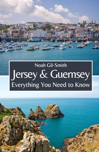 Jersey and Guernsey: Everything You Need to Know Jersey and Guernsey: Everything You Need to Know von Independently published