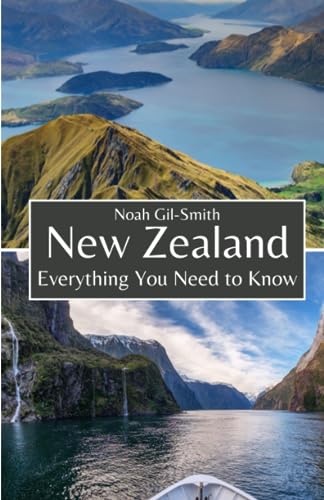 New Zealand: Everything You Need to Know New Zealand: Everything You Need to Know von Independently published