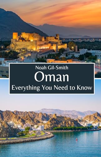 Oman: Everything You Need to Know Oman: Everything You Need to Know von Independently published
