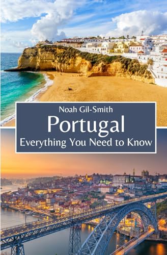 Portugal: Everything You Need to Know Portugal: Everything You Need to Know von Independently published