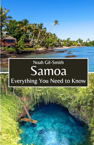 Samoa: Everything You Need to Know Samoa: Everything You Need to Know von Independently published