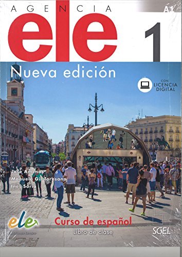 Agencia ELE 1 Podrecznik nueva edicion: Curso de Espanol Libro de Clase von SGEL