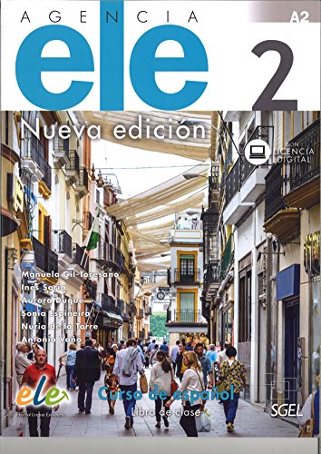 Agencia ELE 2 Podrecznik nueva edicion: Curso de Espanol : libro de clase (Agencia ELE Nueva Edicion) von S.G.E.L.