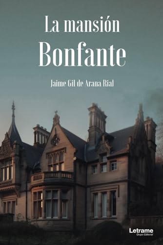 La mansión Bonfante (Novela, Band 1)