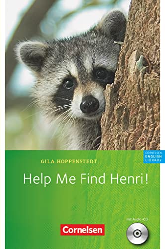 Cornelsen English Library - Für den Englischunterricht in der Sekundarstufe I - Fiction - 4./5. Schuljahr, Stufe 1: Help Me Find Henri! - Textheft mit CD
