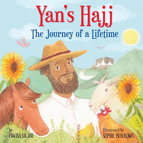 Yan's Hajj: The Journey of a Lifetime von The Islamic Foundation