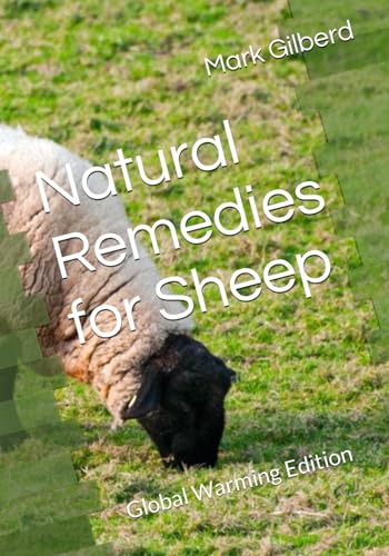 Natural Remedies for Sheep: Global Warming Edition von Independently published