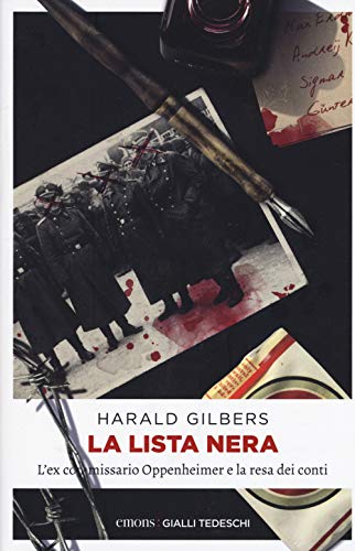 La lista nera: L’ex commissario Oppenheimer e la resa dei conti (Gialli tedeschi) von Emons Verlag
