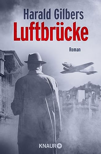 Luftbrücke: Roman