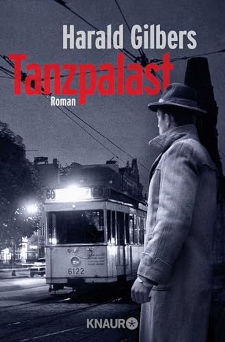 Tanzpalast: Roman | Band 8 der historischen Krimi-Reihe “Ein Fall für Kommissar Oppenheimer” von Droemer Knaur*