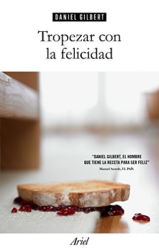 Tropezar con la felicidad (Ariel) von Editorial Ariel