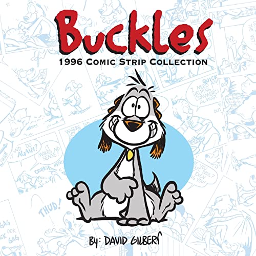 Buckles 1996 Comic Strip Collection von David Gilbert
