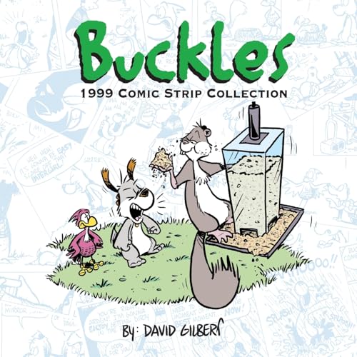Buckles 1999 Comic Strip Collection von David Gilbert