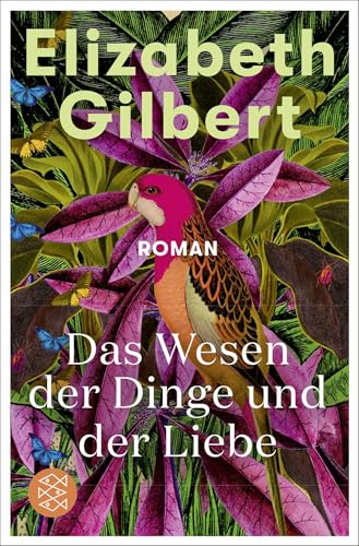 Das Wesen der Dinge und der Liebe: Roman