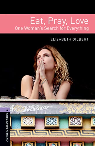 Oxford Bookworms 4. Eat, Pray, Love MP3 Pack