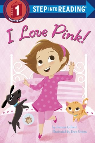 I Love Pink! (Step into Reading) von Random House Books for Young Readers