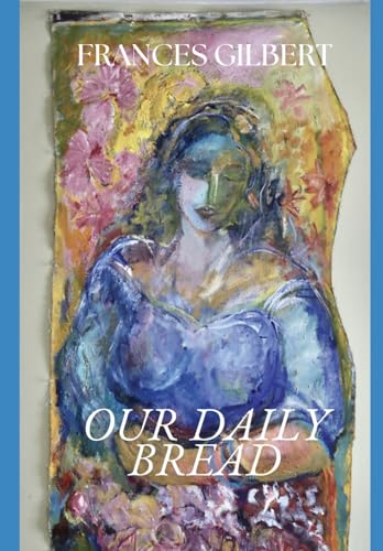 Our Daily Bread von Independently published
