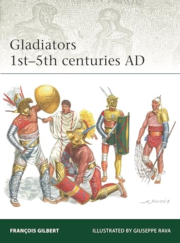 Gladiators 1st–5th centuries AD (Elite) von Osprey Publishing