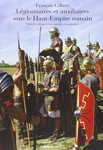 Légionnaires et auxiliaires du Haut Empire romain