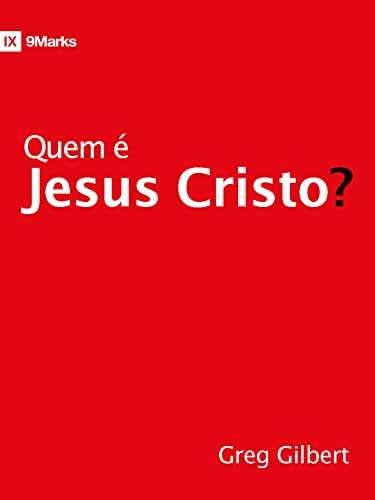 Quem é Jesus Cristo?