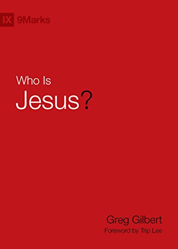 Who Is Jesus? (9marks) von Crossway Books