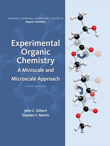Experimental Organic Chemistry: A Miniscale and Microscale Approach (Cengage Learning Laboratory Series for Organic Chemistry)