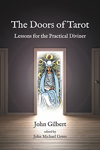The Doors of Tarot: Lessons for the Practical Diviner von Aeon Books
