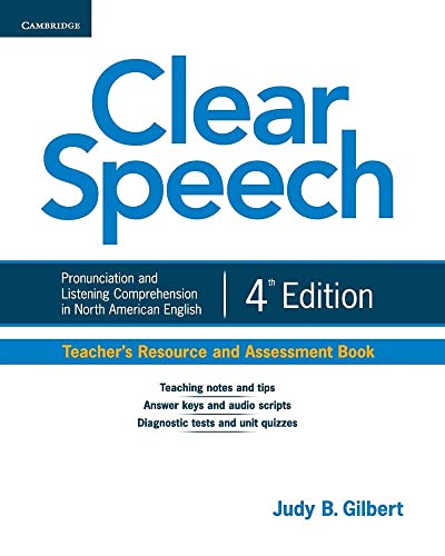 Clear Speech: Pronunciation and Listening Comprehension in North American English von Cambridge University Press