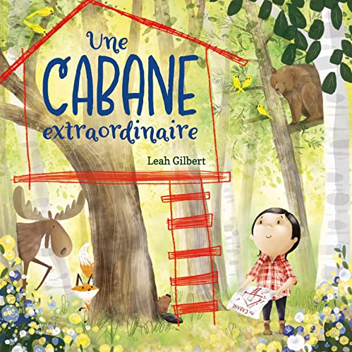 ALBUMS - HISTOIRES - UNE CABANE EXTRAORDINAIRE: -