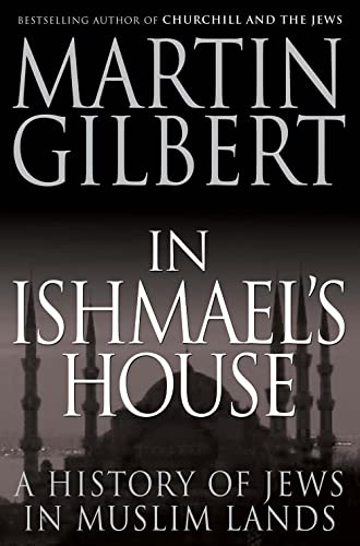 In Ishmael's House: A History of Jews in Muslim Lands von Yale University Press