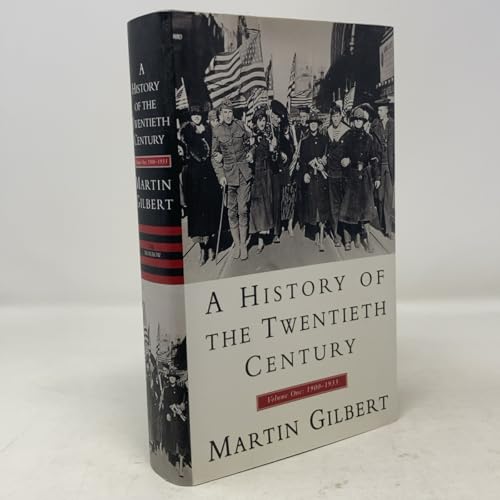 History of the Twentieth Century, A, Vol I: Volume One: 1900 - 1933 von William Morrow