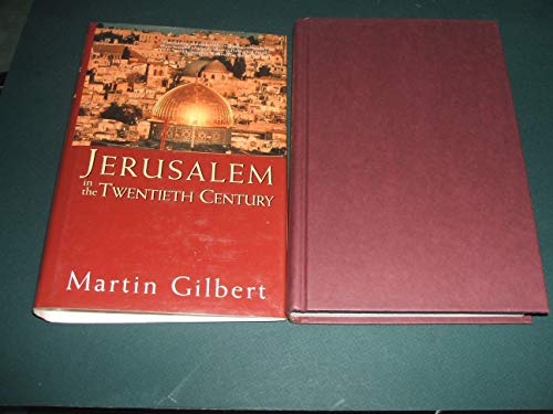 Jerusalem in the Twentieth Century Jerusalem in the Twentieth Century