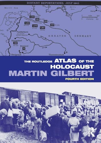 The Routledge Atlas of the Holocaust (Routledge Historical Atlases) von Routledge