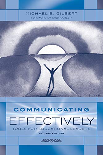 Communicating Effectively: Tools For Educational Leaders von Rowman & Littlefield Publishers