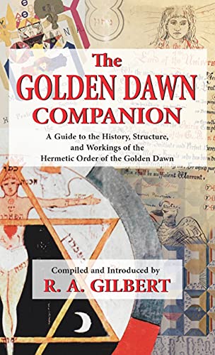 The Golden Dawn Companion von Thoth Publications