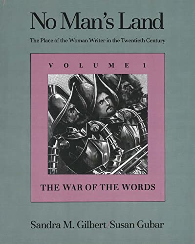 No Man's Land: The War of the Words, Volume 1: The Place of the Woman Writer in the Twentieth Century, Volume 1: The War of the Words von Yale University Press