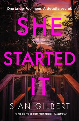 She Started It: An unputdownable psychological thriller with a breathtaking twist