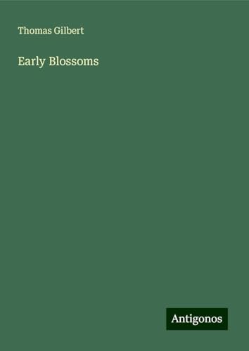 Early Blossoms von Antigonos Verlag