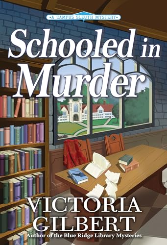 Schooled in Murder (Campus Sleuth Mysteries, 1) von Crooked Lane Books