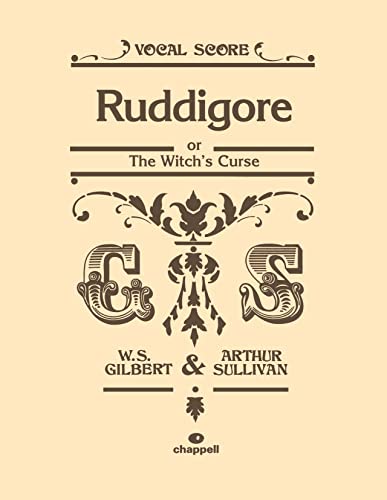 Ruddigore (Vocal Score): Or the Witch's Curse, Vocal Score von Faber Music