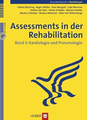 Assessments in der Rehabilitation. Bd. 3: Kardiologie und Pneumologie