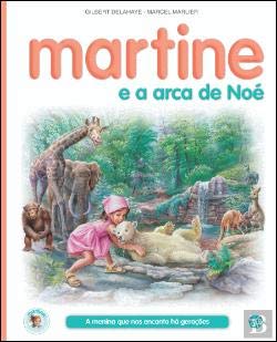 Martine e a Arca de Noé (Portuguese Edition) [Hardcover] Gilbert Delahaye