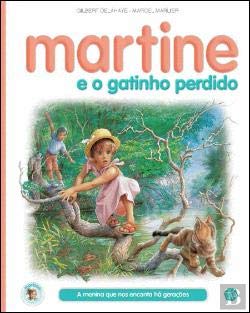 Martine e o Gatinho Perdido: Livro de Histórias (Portuguese Edition) [Hardcover] Gilbert Delahaye