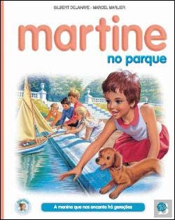 Martine no Parque: Livro de Histórias (Portuguese Edition) [Hardcover] Gilbert Delahaye
